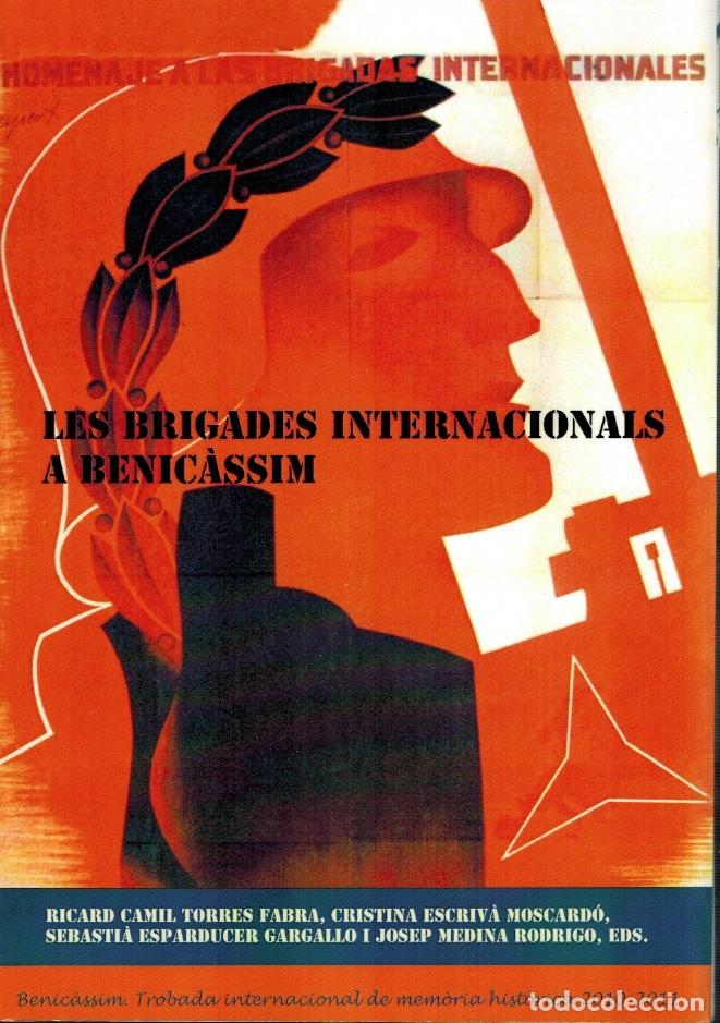 Gebrauchte B&uuml;cher: LES BRIGADES INTERNACIONALS A BENIC&Agrave;SSIM