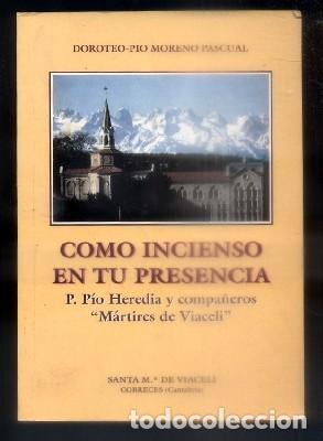 Gebrauchte B&uuml;cher: COMO INCIENSO EN TU PRESENCIA.- MORENO PASCUAL, DOROTEO-MORA. - A-GCV-1880,