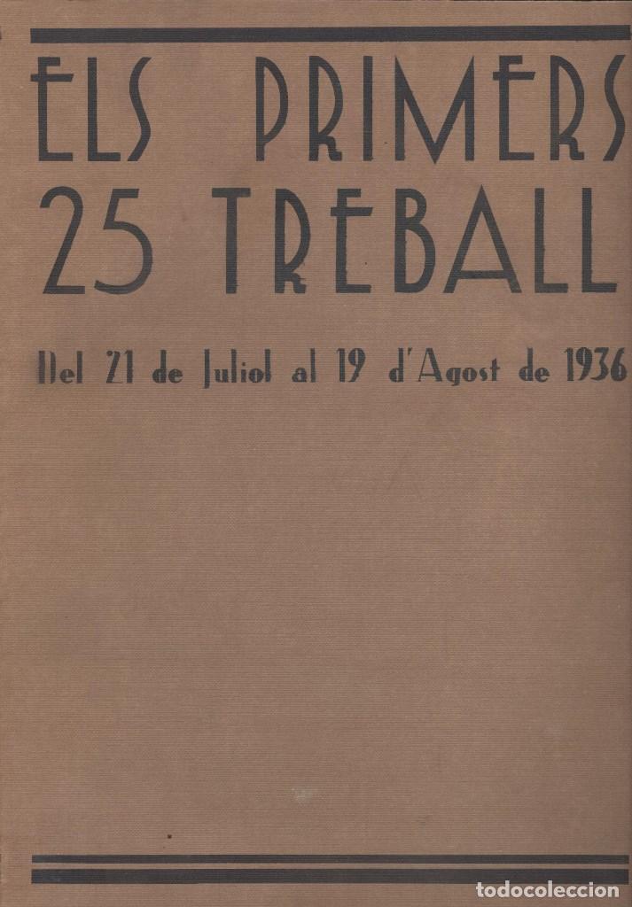 Gebrauchte B&uuml;cher: Revista Treball, fasc&iacute;mil dels 25 primers n&uacute;meros. juliol-agost 1936. guerra civil. PSUC 1979. nou