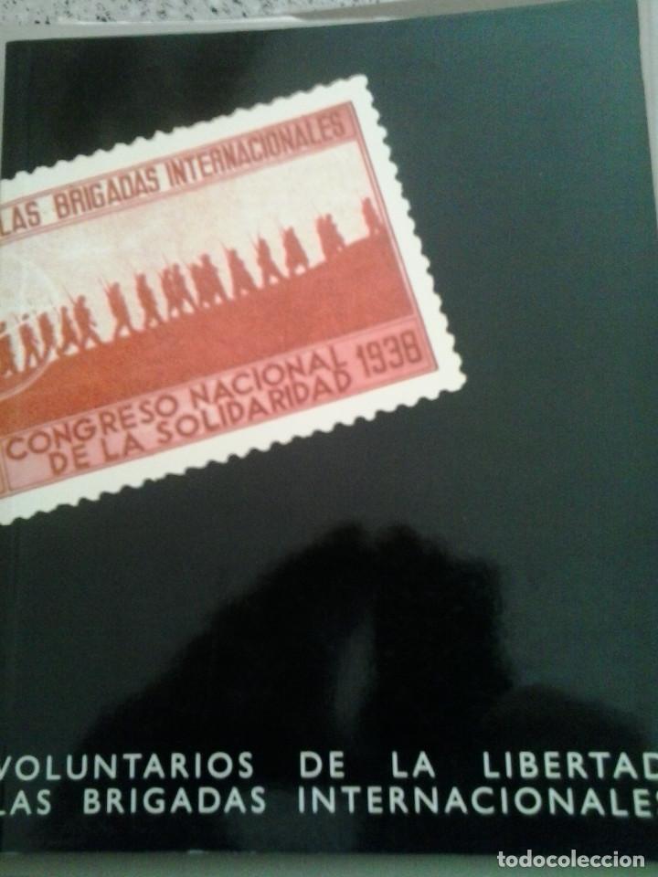 Gebrauchte B&uuml;cher: VOLUNTARIOS DE LAS LIBERTADES LAS BRIGADAS INTERNACIONALES