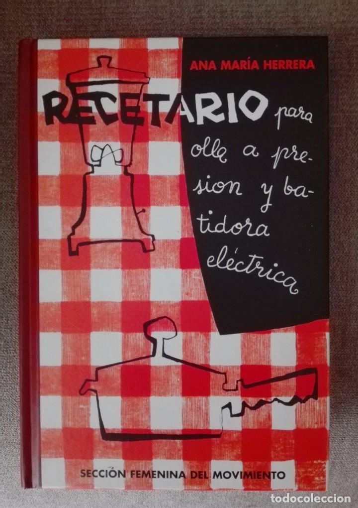 Second hand books: RECETARIO PARA OLLA A PRESI&Oacute;N Y BATIDORA EL&Eacute;CTRICA.SECCI&Oacute;N FEMENINA.BIBLIOTECA DEL RECUERDO EDAF.
