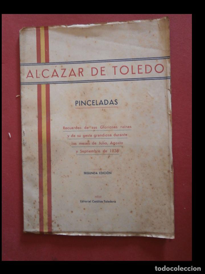 Libri di seconda mano: Alcazar de Toledo. Pinceladas. Recuerdos de sus gloriosas ruinas y de su gesta grandiosa durante los