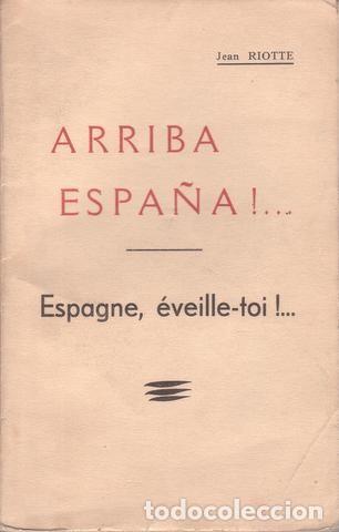Libri di seconda mano: RIOTTE, JEAN: ARRIBA ESPA&Ntilde;A!... ESPAGNE, &Eacute;VEILLE-TOI