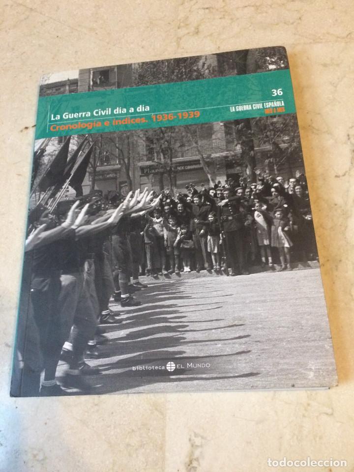 Gebrauchte B&uuml;cher: LA GUERRA CIVIL ESPA&Ntilde;OLA MES A MES 36 - CRONOLOGIA E INDICES 1936-1939