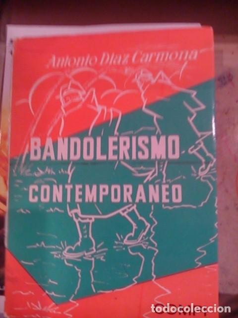 Gebrauchte B&uuml;cher: BANDOLERISMO CONTEMPOR&Aacute;NEO (el maquis) (Madrid, 1969)