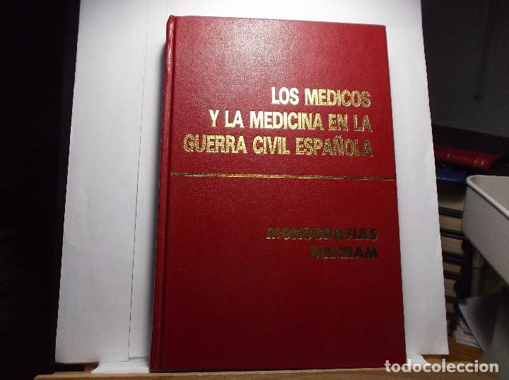 Gebrauchte B&uuml;cher: LOS MEDICOS Y LA MEDICINA EN LA GUERRA CIVIL ESPA&Ntilde;OLA - 1986.