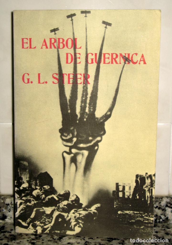 Gebrauchte B&uuml;cher: El &Aacute;rbol de Guernica. G. L. Steer.Editorial Felmar 1978.