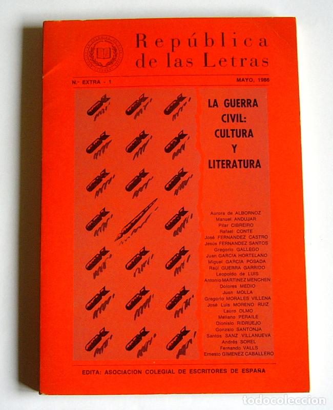 Gebrauchte B&uuml;cher: LA GUERA CIVIL: CULTURA Y LITERATURA - REPUBLICA DE LAS LETRAS . N&ordm; EXTRA. 1 - VARIOS AUTORES