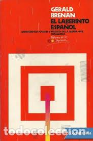 Libri di seconda mano: EL LABERINTO ESPA&Ntilde;OL: ANTECEDENTES SOCIALES Y POLITICOS DE LA GUeRRA CIVIL,vol II.g.brenan