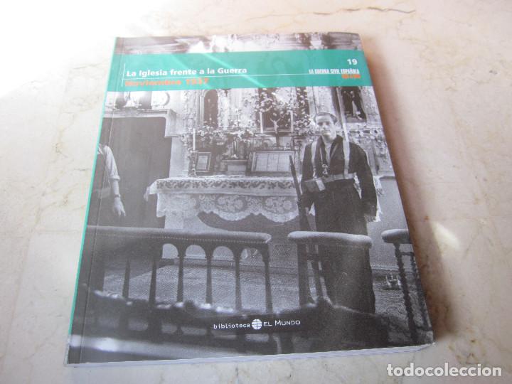 Gebrauchte B&uuml;cher: LA GUERRA CIVIL ESPA&Ntilde;OLA MES A MES 19 - NOVIEMBRE 1937 - LA IGLESIA FRENTE A LA GUERRA