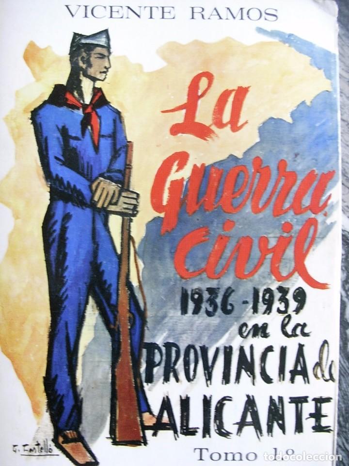 Libros de segunda mano: LA GUERRA CIVIL 36-39 EN PROVINCIA ALICANTE TOMO I&ordm;,VICENTE RAMOS.1974, RUSTICA