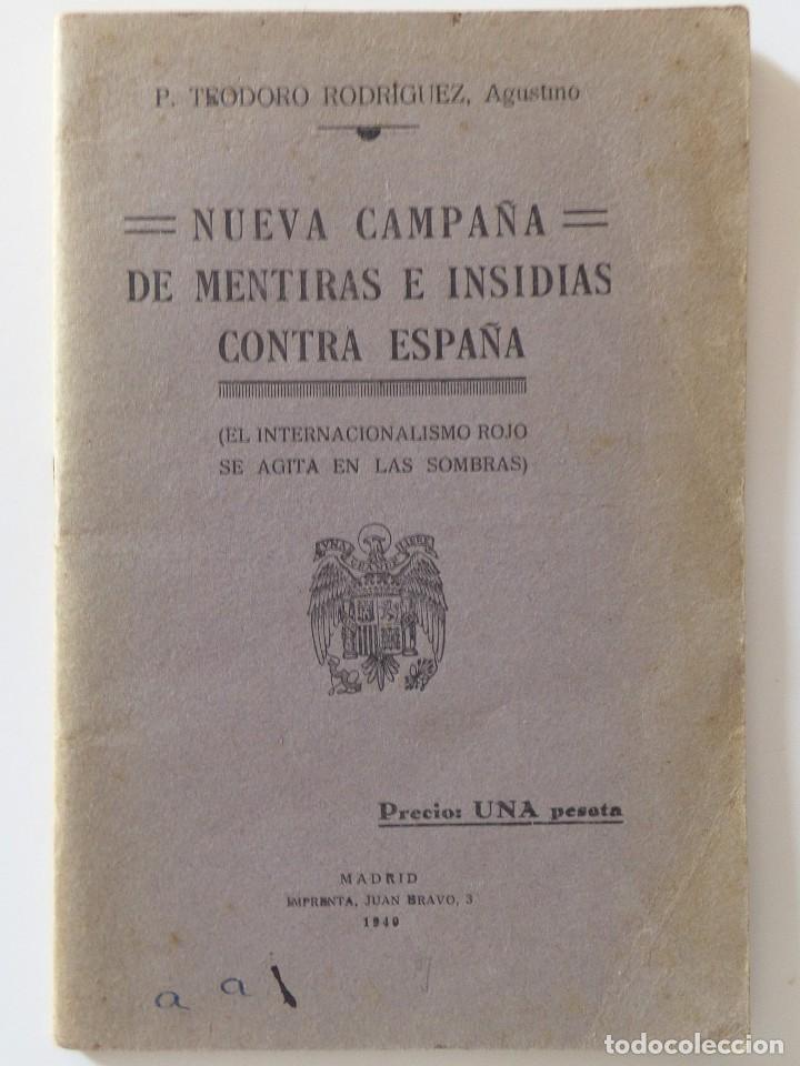 Gebrauchte B&uuml;cher: NUEVA CAMPA&Ntilde;A DE MENTIRAS E INSIDIAS CONTRA ESPA&Ntilde;A 1940