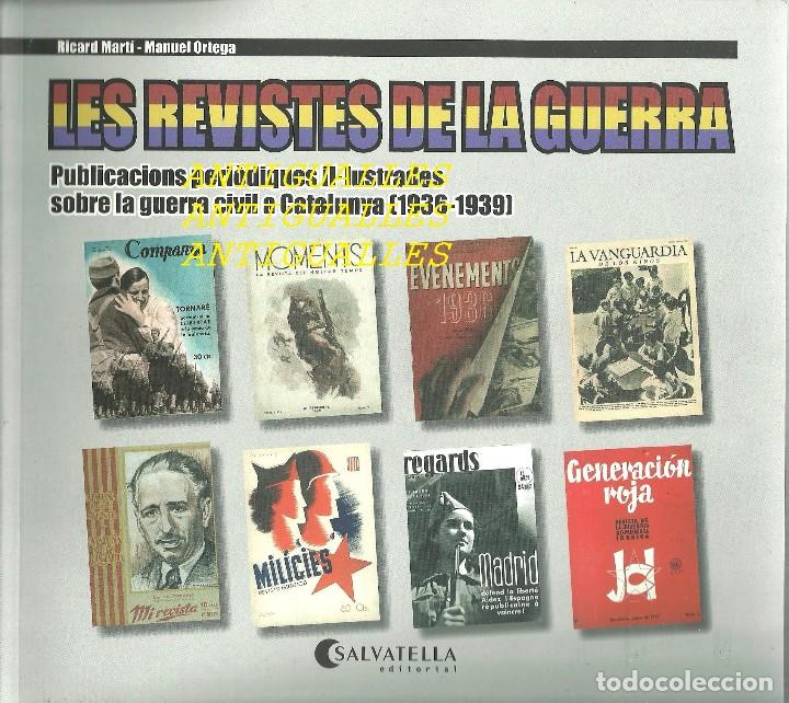 Libri di seconda mano: CATALOGO LES REVISTES DE LA GUERRA,PUBLICACIONES DE PERIODICOS,REVISTA EN LA GUERRA CIVIL ESPA&Ntilde;OLA.