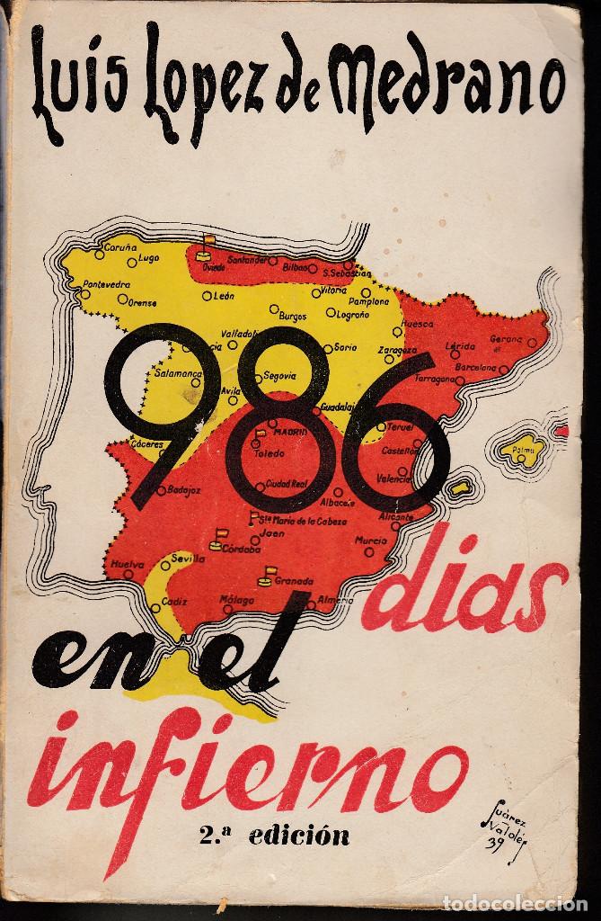 Gebrauchte B&uuml;cher: 986 D&Iacute;AS EN EL INFIERNO, LUIS L&Oacute;PEZ DE MEDRANO, FE JONS, Env&iacute;o gratis