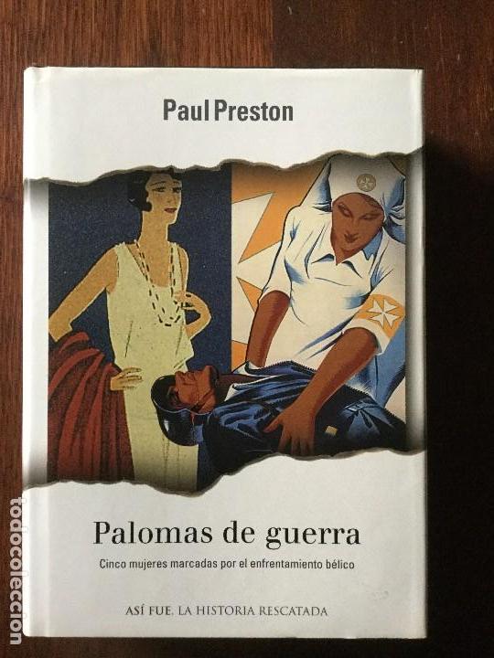 Libros de segunda mano: Palomas de guerra. Paul Preston. - Foto 1