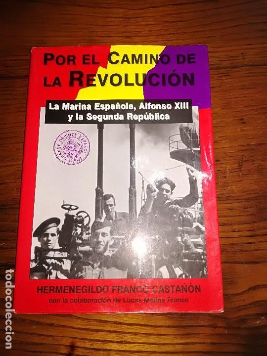 Gebrauchte B&uuml;cher: POR EL CAMINO DE LA REVOLUCI&Oacute;N. GUERRA CIVIL ESPA&Ntilde;OLA.NEPTUNO LIBROS.