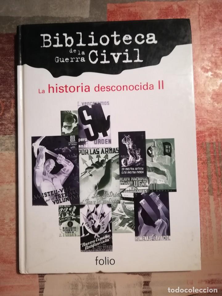 Gebrauchte B&uuml;cher: Biblioteca de la Guerra Civil n&ordm; 14. La historia desconocida II