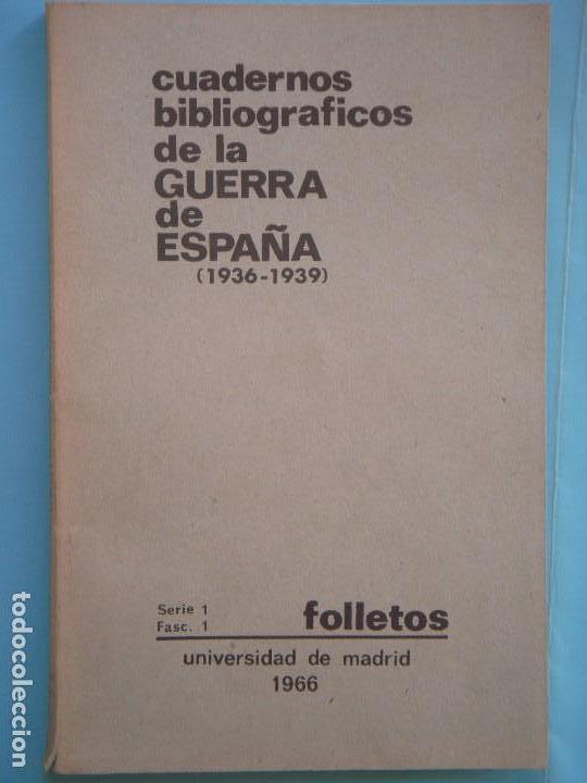 Libri di seconda mano: CUADERNOS BIBLIOGRAFICOS DE LA GUERRA DE ESPA&Ntilde;A (1936-1939) - FOLLETOS SERIE 1 FASC. 1 - MADRID 1966
