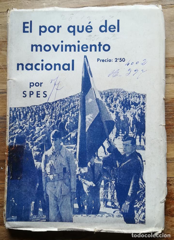 Libros de segunda mano: El por qu&eacute; del Movimiento Nacional - SPES