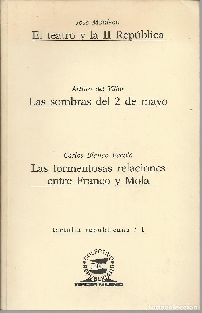 Libri di seconda mano: Tertulia republicana n&ordm; 1. Madrid 2008, 75 p&aacute;g.
