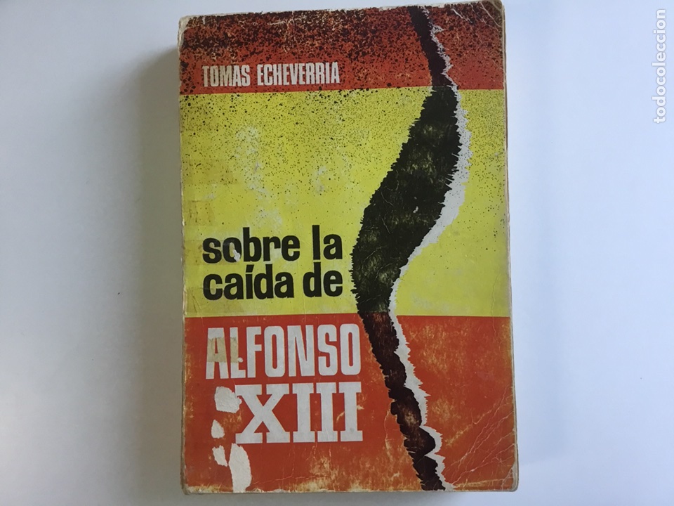 Gebrauchte B&uuml;cher: Sobre la caida de Alfonso XIII