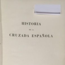 Libros de segunda mano: HISTORIA DE LA CRUZADA ESPAÑOLA. VOLUMEN VI. TOMOS 24-25-26-27.. Lote 118499251