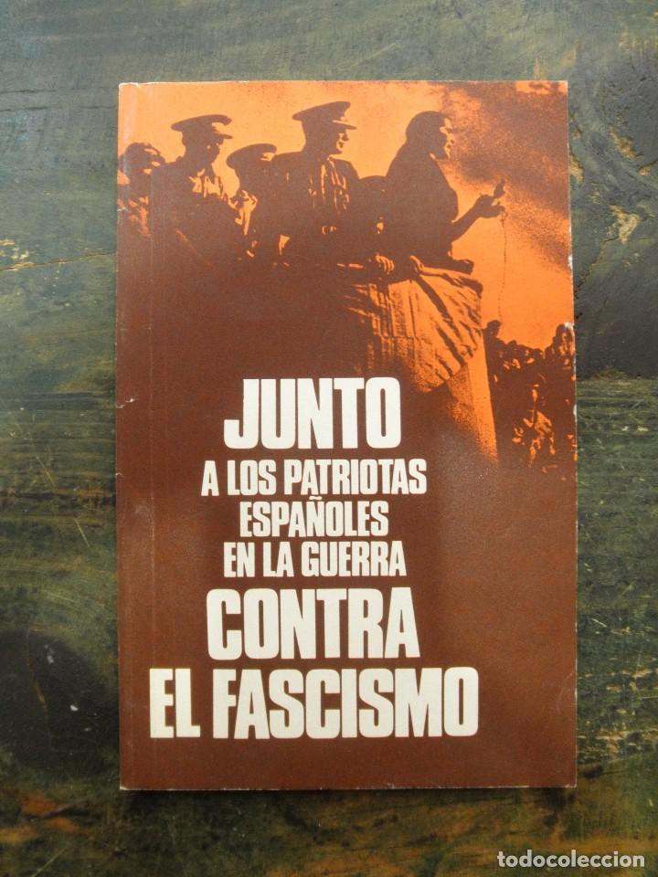 Gebrauchte B&uuml;cher: Junto a los patriotas espa&ntilde;oles en la guerra contra el fascismo; Agencia de Prensa N&oacute;vosti, 1986