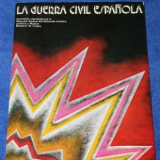 Libros de segunda mano: LA GUERRA CIVIL ESPAÑOLA - EXPOSICIÓN PALACIO DE CRISTAL DEL RETIRO (1980)