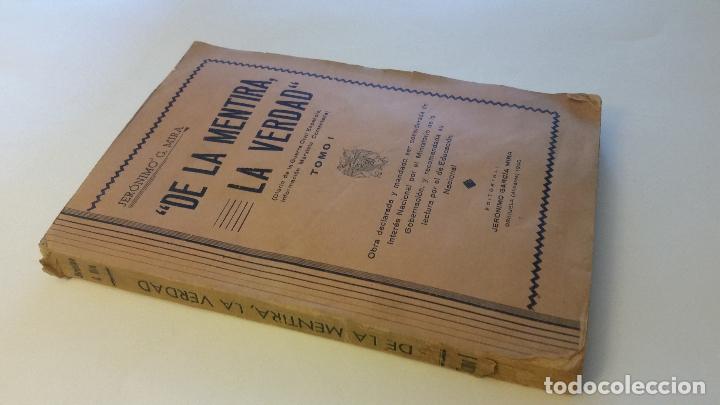 Second hand books: 1940 - JER&Oacute;NIMO G. MIRA - De la mentira, la verda (Diario de la Guerra Civil Espa&ntilde;ola)