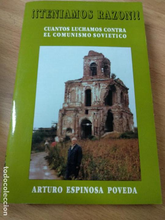 Gebrauchte B&uuml;cher: &iexcl;&iexcl;&iexcl;TEN&Iacute;AMOS RAZ&Oacute;N!!! CUANTOS LUCHAMOS CONTRA EL COMUNISMO SOVI&Eacute;TICO.ARTURO ESPINOSA POVEDA