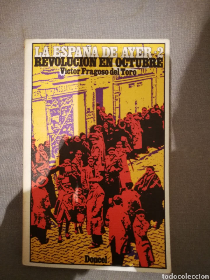 Gebrauchte B&uuml;cher: La Espa&ntilde;a de ayer 2 - Revoluci&oacute;n en Octubre
