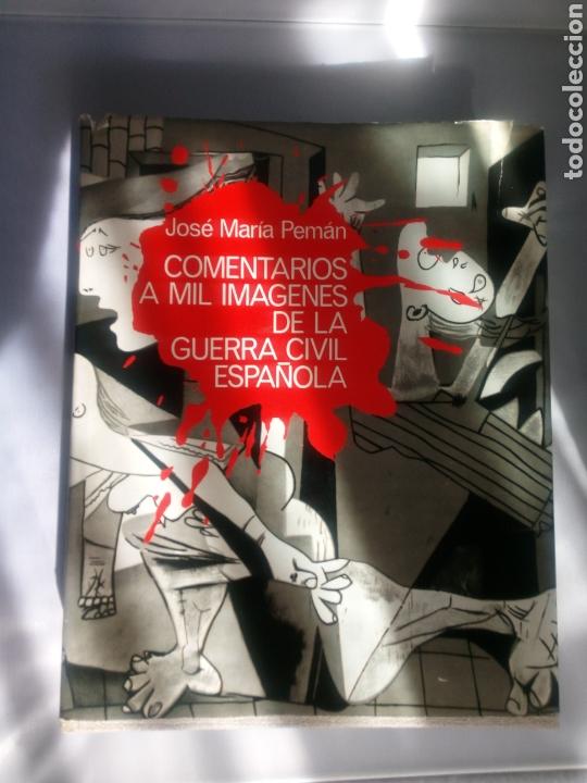 Gebrauchte B&uuml;cher: Comentarios a mil imagenes de la guerra civil