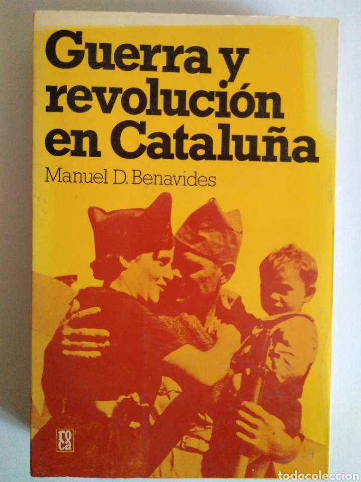 Libros de segunda mano: Guerra y revolucion en Catalu&ntilde;a / M.D. Benavides