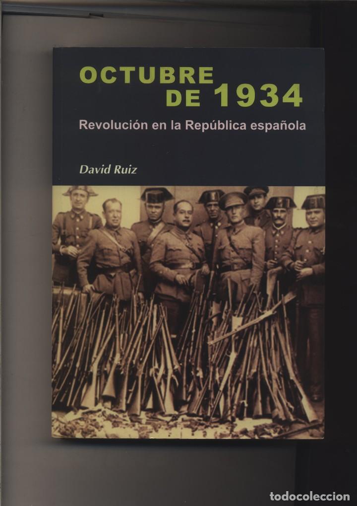 Libri di seconda mano: OCTUBRE DE 1934 REVOLUCION EN LA REPUBLICA ESPA&Ntilde;OLA  DAVI RUIZ SINTESIS  GASTOS DE ENVIO GRATIS