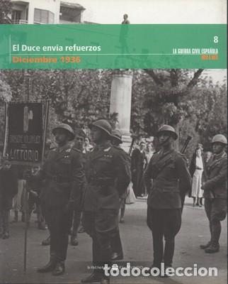 Gebrauchte B&uuml;cher: EL DUCE ENVIA REFUERZOS. DICIEMBRE 1936. TOMO 8. - A-GCV-2062