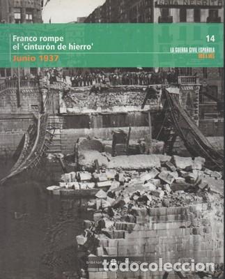 Libri di seconda mano: FRANCO ROMPE EL CINTURON DE HIERRO, JUNIO 1938. TOMO 14. - A-GCV-2068