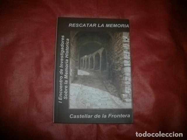 Libri di seconda mano: Rescatar la memoria I Encuentro de Investigadores sobre la Memoria Hist&oacute;rica (Guerra Civil Espa&ntilde;ola)