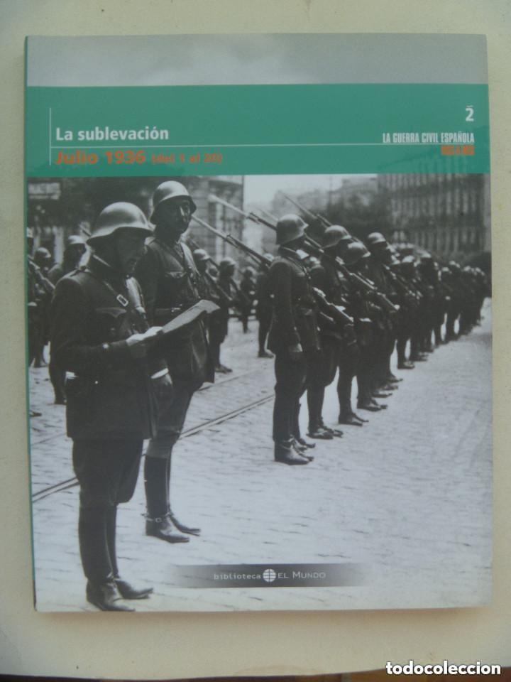 Gebrauchte B&uuml;cher: LA GUERRA CIVIL ESPA&Ntilde;OLA MES A MES : N&ordm; 2, LA SUBLEVACION. JULIO 1936