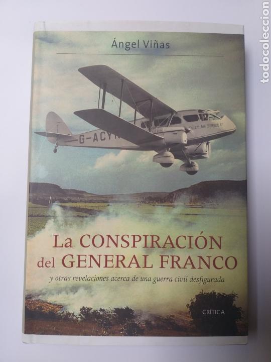 Libri di seconda mano: La conspiraci&oacute;n del general Franco y otras revelaciones acerca de una guerra civi . Historia militar