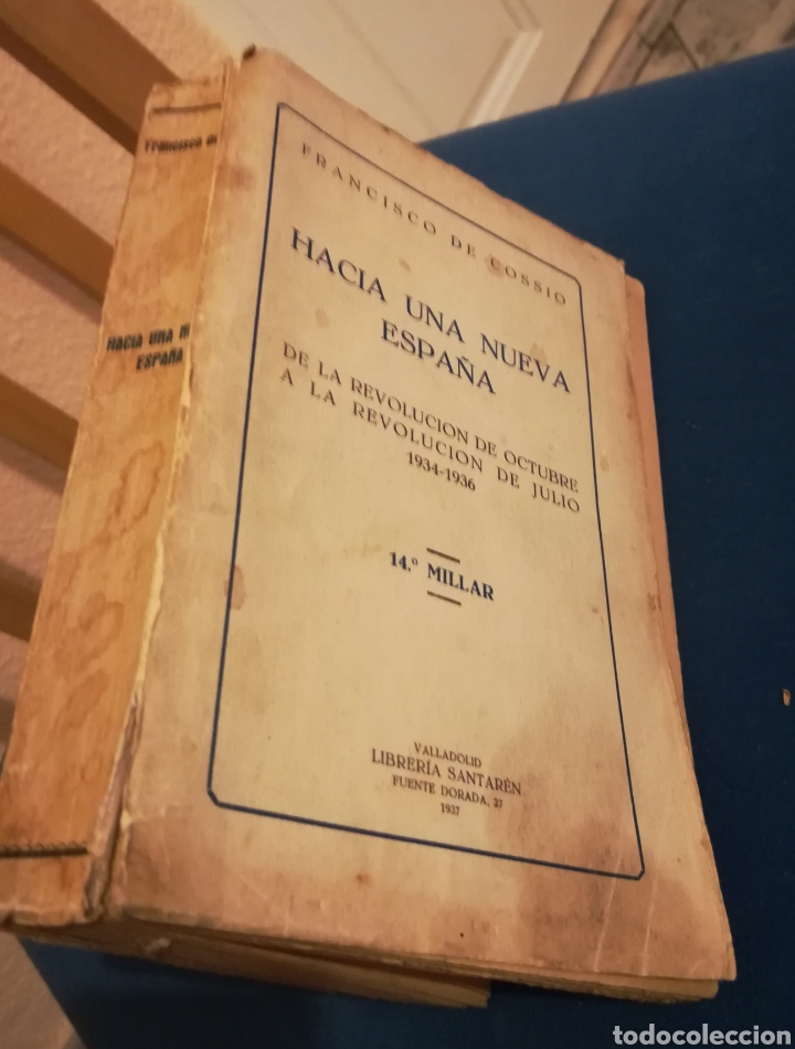 Second hand books: Hacia una nueva Espa&ntilde;a de la Revoluci&oacute;n de octubre a la Revoluci&oacute;n de Julio 1934-1936.Francisco de