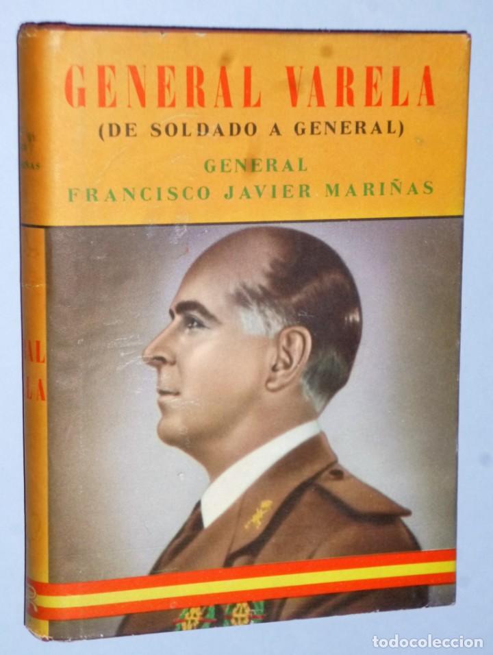 Libros de segunda mano: GENERAL VARELA (DE SOLDADO A GENERAL) - Foto 1