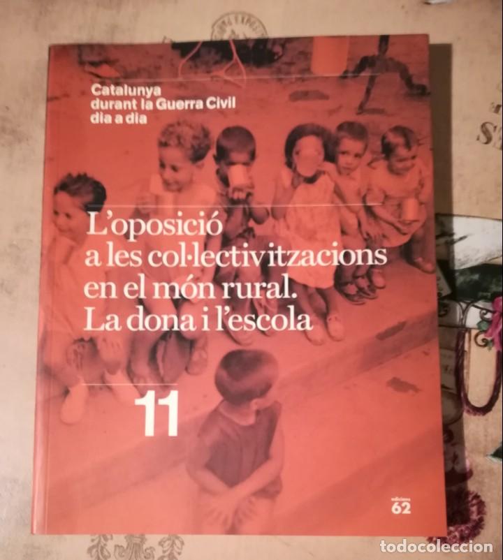 Libri di seconda mano: Catalunya durant la Guerra Civil dia a dia n&ordm; 11