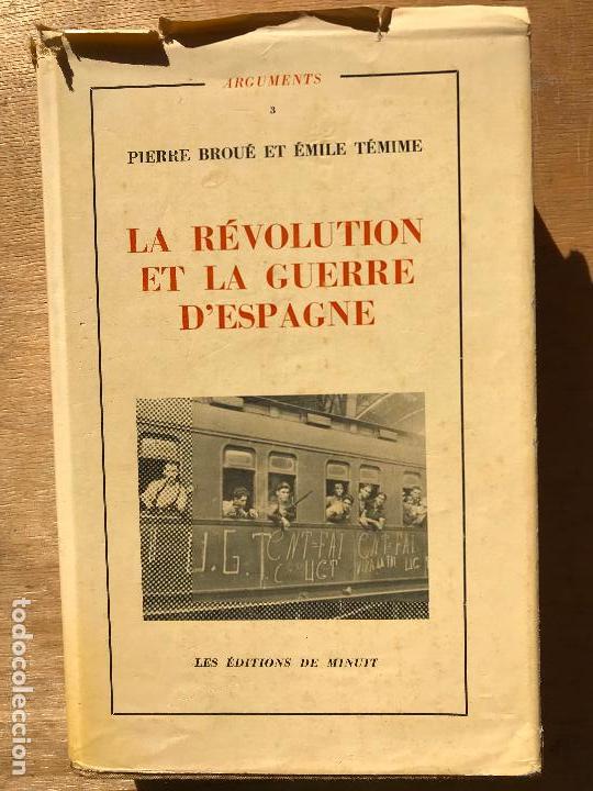 Second hand books: LA R&Eacute;VOLUTION ET LA GUERRE D&acute;ESPAGNE. PIERRE BROU&Eacute; et &Eacute;MILE T&Eacute;MIME.