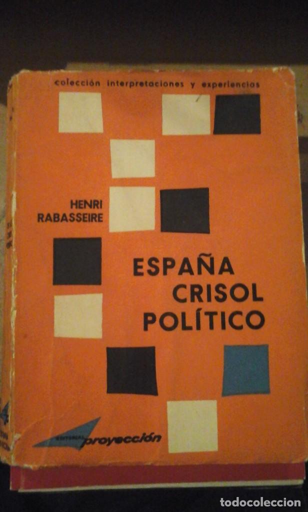 Libri di seconda mano: ESPA&Ntilde;A CRISOL POL&Iacute;TICO (Buenos Aires, 1966)