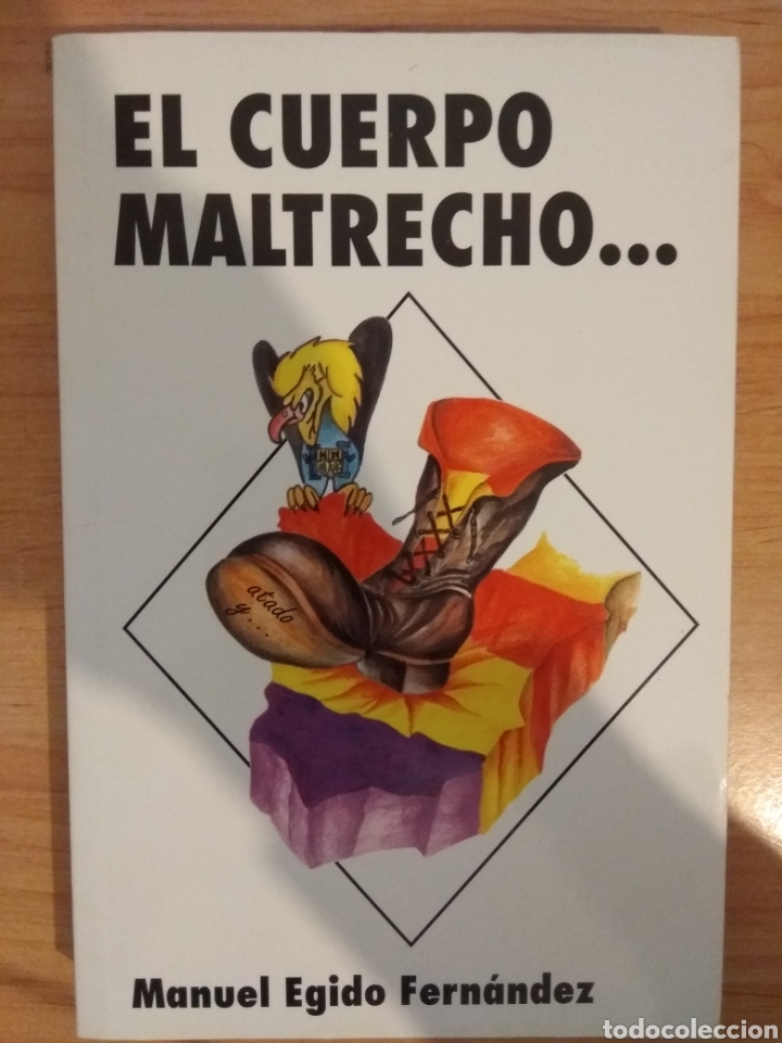 Gebrauchte B&uuml;cher: El cuerpo maltrecho... Manuel Egido Fern&aacute;ndez