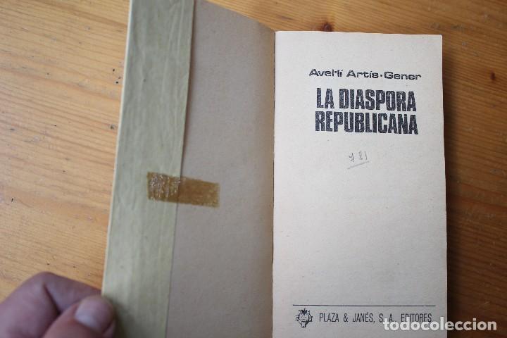 Gebrauchte B&uuml;cher: LA DI&Aacute;SPORA REPUBLICANA AVEL.LI ART&Iacute;S GENER