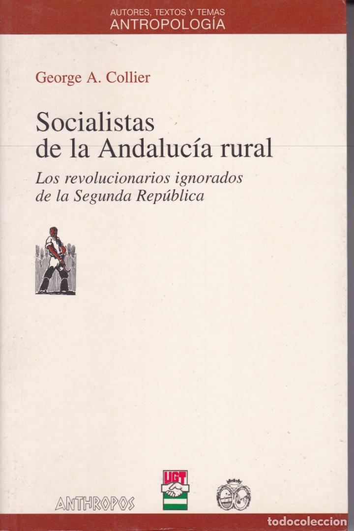 Gebrauchte B&uuml;cher: socialistas de la andalucia rural,los revolucionarios olvidados de la 2&ordf; republica