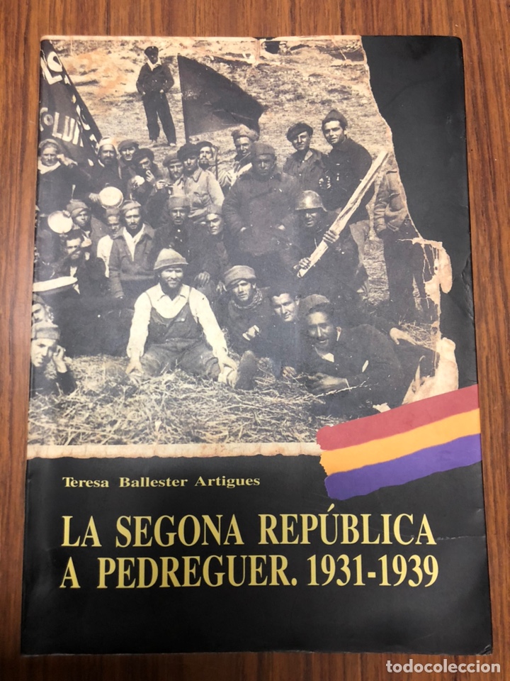 Gebrauchte B&uuml;cher: PEDREGUER -LA SEGONA REPUBLICA DE PEDREGUER-LA SEGONA REPUBLICA A PEDREGUER-TERESA BALLESTER.1931-39