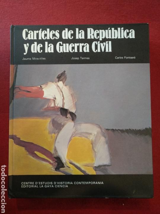 Libri di seconda mano: Carteles de la republica y de la guerra civil. Editorial Gaya