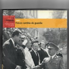 Libros de segunda mano: EL FRANQUISMO AÑO A AÑO Nº 11. Lote 52591080